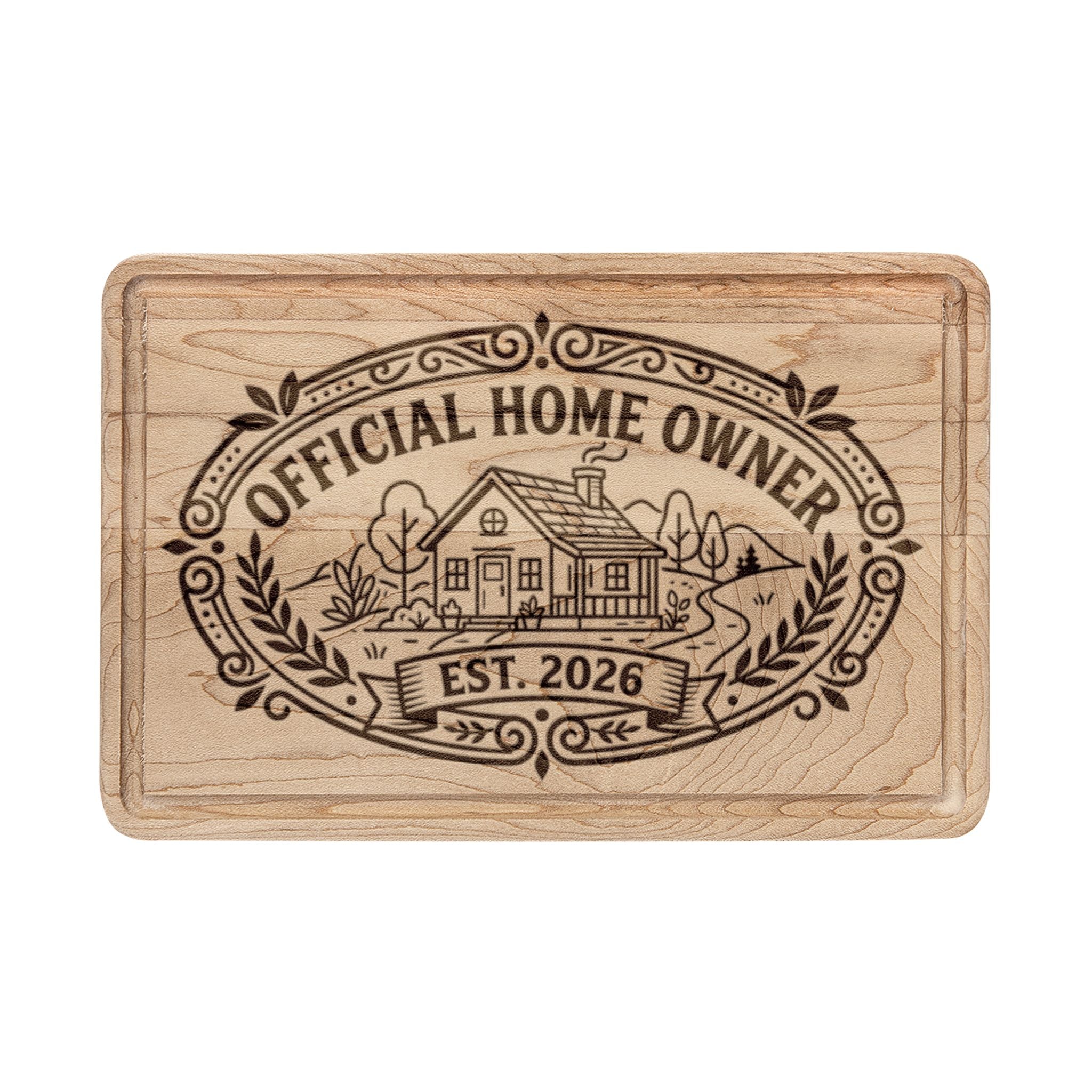 Official Homeowner EST 2026 Wooden Cutting Board | Engraved Housewarming Gift, Cottage Style